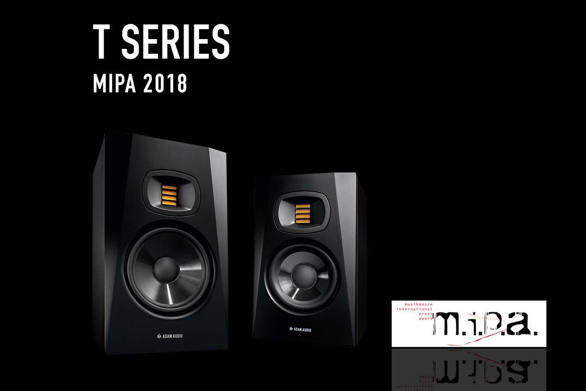 ADAM Audio's new T Series wins the MIPA 2018 (Musikmesse International Press Award)